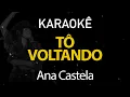 To Voltando - Ana Castela (Karaokê Version)