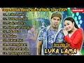 Download Lagu Luka Lama - Tulang Rusuk Tasya Rosmala Full Album || Ageng Musik Full Album Terbaru 2024