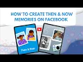 Then and Now || #Facebook memory layout