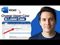 How to Change Upper Case to Lower Case Without Retyping in Microsoft Word 2026 Full Guide