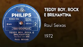 Raul Seixas - Teddy Boy, Rock e Brilhantina (Oficial)