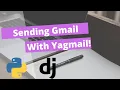 Send Emails With Gmail Python 3 and Yagmail