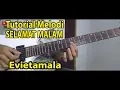 Download Lagu Tutorial Melodi Dangdut Selamat Malam Evietamala Mudah Di fahami