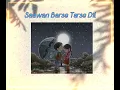 Saawan Barse Tarse Dil |Lyrical|Hariharan|Sadhana Sargam|90's love song|