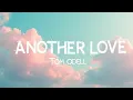 Download Lagu Tom Odell – Another Love (Lyrics) | U.S. Late-Night Pop Ballad | Emotional Lyric Video
