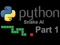 Snake AI Board Setup Python Part 1