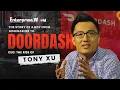 The Story of a Boy from Dishwasher to DoorDash CEO The Rise of Tony Xu