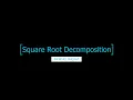 Square Root Decomposition Range query Time optimization Range query on Array