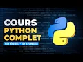 Cours Python Complet pour Debutants - 10h de Formation de A a Z