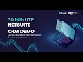 30 Minute NetSuite CRM Demo