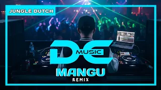 dj mangu remix jungle dutch dem