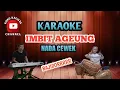 Download Lagu IMBIT AGEUNG KARAOKE NADA CEWEK / WANITA