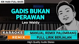 Download GADIS BUKAN PERAWAN || KARAOKE REMIX PALEMBANG MP3