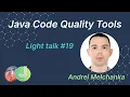 Java programming Code quality tools MJC Light talk 19
