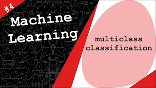 Multiclass classification Cross Validation - Machine Learning 4