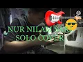 Download Lagu Nur nilam sari-wings (solo cover)