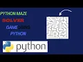 Maze Generator Solver Game in Python Step-by-Step Tkinter Tutorial