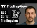 How to Add a Script to Your Chart in TradingView 2025 Step-by-Step Beginner Tutorial