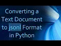 Converting a Text Document to jsonl Format in Python