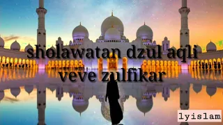 Download Lyrics sholawat  DZUL-AQLI veve zulfikar MP3