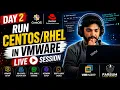 LIVE Day 2 How to Run in VMware Complete Linux Virtual Machine Setup