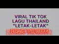 Download Lagu DJ LETAK LETAK TIK TOK VIRAL REMIX VERSION (lerk dach lerk dach punlok)
