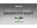 NodeJS Primeiros Passos Servidor HTTP Basico