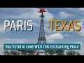 A Visit to Paris Texas - America s hidden gem