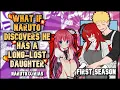 WHAT IF NARUTO discovers he has a LONG-LOST DAUGHTER with RIAS GREMORY FIRST SEASON