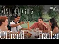 The Nine Delights Trailer Rebecca Stewart X ERIKALUST
