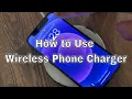 How to Use a Wireless Phone Charger
