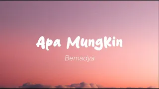 Download Bernadya - Apa Mungkin (Lirik) MP3