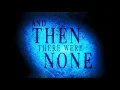 MCKAMEY MANOR Presents And Then There Were None REVISED