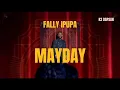Download Lagu Fally Ipupa - Mayday || English Translated Lyrics.