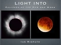 Light Into Dark Eclipses of the Sun and Moon - Ian Ridpath
