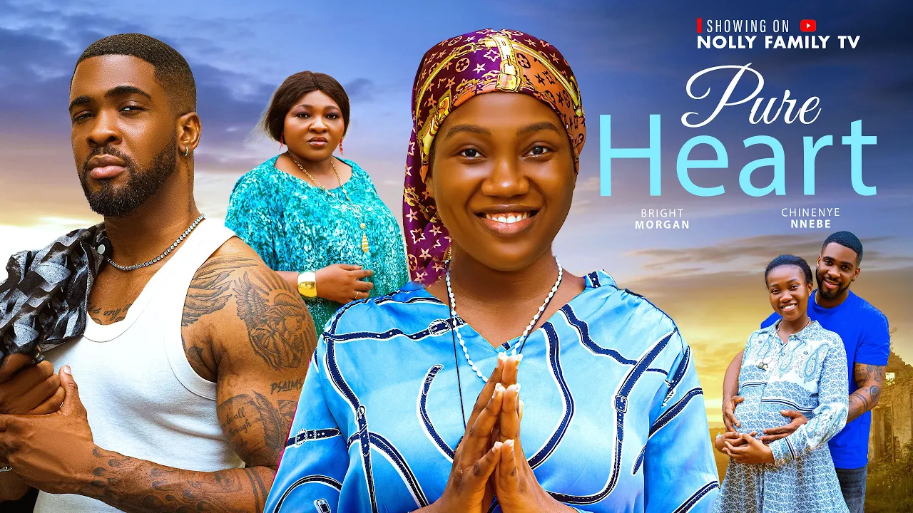 Pure Heart - Chinenye Nnebe, Bright Morgan 2026 — Nollywood