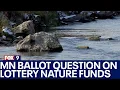 MN ballot question on lottery funding conservation