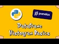 Pandas DataFrame Histogram Basics -