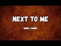 Emeli Sandé - Next to me (Lyrics)