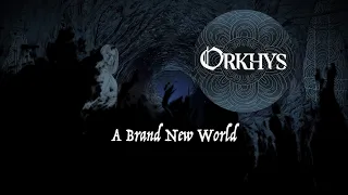 Download Orkhys - A Brand New World  (Official Lyrics Video) MP3
