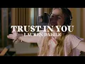 Download Lagu Lauren Daigle - Trust in You (Starstruck Sessions)