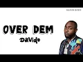 Davido - Over Dem (Lyrics)