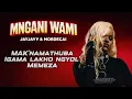 JayJayy & Mordecai - Mngani Wami (Jaydecai) Lyrics (Official Audio)