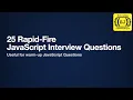 25 JavaScript Rapid Fire Interview Questions JavaScript Interview Everyday JavaScript
