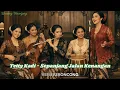 Lagu Tetty Kadi - Sepanjang Jalan Kenangan | Versi Keroncong | Cover