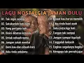 Download Lagu LAGU NOSTALGIA TERBAIK SEPANJANG MASA 2025 - No iklan