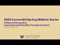 ConnectEd A Historical Perspective Supporting Youth Identities Through Literac ies