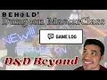 NEW D D Beyond Feature Game Log Dungeon MasterClass
