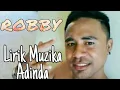 Download Lagu Robby Cover || Muzika Adinda || By Loela Drakel