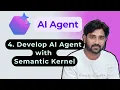 4 Develop AI Agent with Semantic Kernel